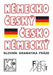 kniha Velký kapesní německo-český, česko-německý slovník slovník, gramatika, fráze, Fragment 1997