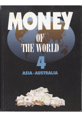 kniha Money of the world 4, - Asia - Australia, Moraviapress 2000