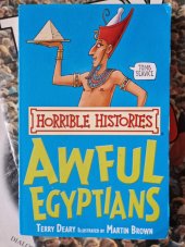 kniha Horrible histories Awful egyptians, Scholastic 2006