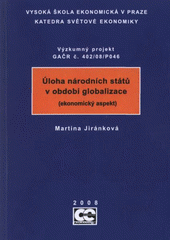 kniha Úloha národních států v období globalizace (ekonomický aspekt) : výzkumný projekt GAČR č. 402/08/P046, Oeconomica 2008