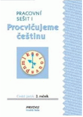 kniha Procvičujeme češtinu - český jazyk 2. ročník pracovní sešit, Prodos 2004