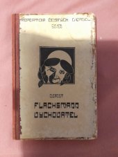 kniha Flachsmann vychovatel veselohra o 3 jednáních, F. Šimáček 1903