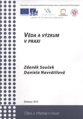 kniha Věda a výzkum v praxi, Moravská vysoká škola v Olomouci 2010