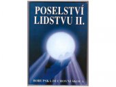 kniha Poselství lidstvu hlas z nebes : 1967-1969, Ivo A. Benda 1996