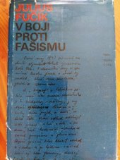 kniha Julius Fučík v boji proti fašismu [výbor z díla J. Fučíka], s.n. 1973