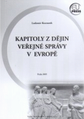 kniha Kapitoly z dějin veřejné správy v Evropě, Vysoká škola finanční a správní 2005