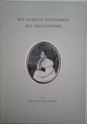 kniha Die Familie Bonaparte auf Arenenberg, Verlag Napoleon-Museum 1956