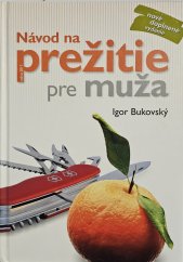 kniha Návod na prežitie pre muža, AKV - Ambulancia klinickej výživy 2017