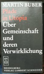 kniha Pfade in Utopia Über Gemeinschaft und deren Verwirklichung, Verlag Lambert Schneider 1985