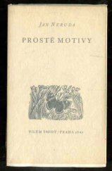 kniha Prosté motivy [k padesátému výročí básníkovy smrti], Vilém Šmidt 1941