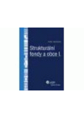 kniha Strukturální fondy a obce I., ASPI  2006