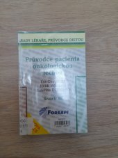 kniha Průvodce pacienta onkologickou léčbou, Forsapi 2009