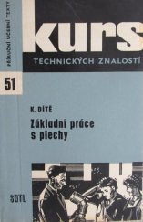 kniha Základní práce s plechy učební text pro učně a všechny pracující s plechy, SNTL 1969