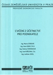 kniha Cvičení z účetnictví pro podnikatele, Česká zemědělská univerzita, Provozně ekonomická fakulta 2008