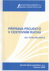 kniha Příprava projektů v cestovním ruchu modul 08, Vysoká škola podnikání 2008