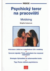 kniha Psychický teror na pracovišti mobbing, Vydavateľstvo Neografie 1995
