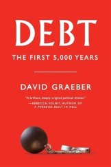 kniha Debt: The First 5,000 Years, Melville House 2012