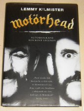 kniha Motörhead autobiografie rockové legendy, BB/art 2009