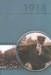 kniha 1918 model komplexního transformačního procesu?, Masarykův ústav a Archiv AV ČR 2010