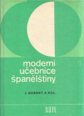 kniha Moderní učebnice španělštiny (španělština pro hospodářskou praxi I), SNTL 1973