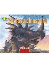 kniha Za časů dinosaurů, Fraus 2009