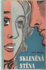 kniha Skleněná stěna [Román], Práce 1948