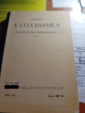 kniha Střední katechismus Katolického náboženství, Školní nakladatelství 1935