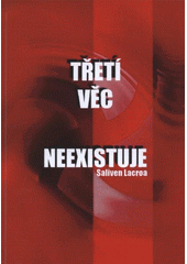 kniha Třetí věc neexistuje, MSD 2008