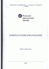kniha European culture and civilization, Mendelova zemědělská a lesnická univerzita 2009