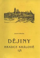 kniha Dějiny Hradce Králové do roku 1850 I. - 1. a 2., Nadace Historica 1996