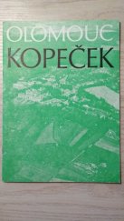 kniha Olomouc - Kopeček v kulturně historických souvislostech, Ediční rada MěstNV v Olomouci 1984