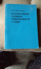 kniha Systém řízení vodního hospodářství v ČSSR, SZN 1987