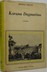 kniha Koruna Dagmařina Román, Václav Petr 1942