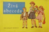 kniha ŽIVÁ ABECEDA, Státní pedagogické nakladatelství 1972