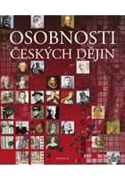 kniha Osobnosti českých dějin, Euromedia 2013