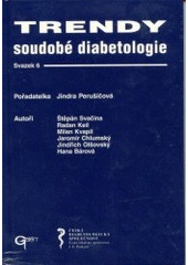 kniha Trendy soudobé diabetologie 6., Galén 2002