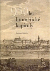 kniha 950 let litoměřické kapituly, Karmelitánské nakladatelství 2007