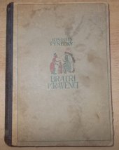 kniha Bratří mravenci pravdivé vypsání mnoha příběhů ze života broučků, motýlů a mravenců, Českomoravské podniky tiskařské a vydavatelské 1919