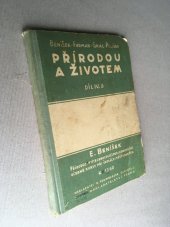 kniha Přírodou a životem. Díl IV. B, - Přírodozpyt (technologie) pro jednoroční učebné kursy při školách měšťanských, R. Promberger 1934