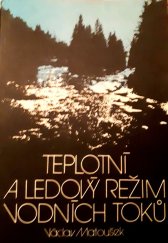 kniha Teplotní a ledový režim vodních toků, SZN 1980