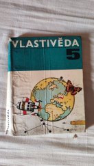 kniha Vlastivěda 5 pro pátý ročník devítileté školy, SPN 1967