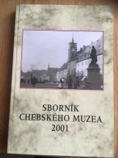 kniha Sborník chebského muzea 2001, Chebské muzeum 2002