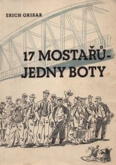 kniha Sedmnáct mostařů - jedny boty, Orbis 1943