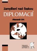 kniha Zamyšlení nad českou diplomacií, Aleš Čeněk 2010