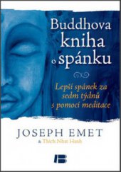 kniha Buddhova kniha o spánku Lepší spánek za sedm týdnů s pomocí meditace, Beta-Dobrovský 2013