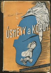 kniha Úsměvy a kordy veseloherní romance ze starých časů o třech dějstvích, Českomoravský Kompas 1942