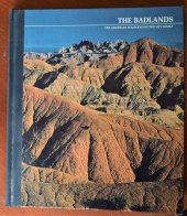 kniha The Badlands The American Wilderness, Time-Life Books 1974