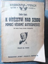 kniha K vítězství nad sebou pomocí vědomé autosugesce, Sfinx 1923