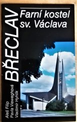 kniha Břeclav farní kostel sv. Václava, Historická společnost Starý Velehrad 1997