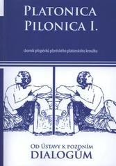 kniha Platonica Pilonica I. katedry filozofie Fakulty filozofické Západočeské univerzity v Plzni. Od Ústavy k pozdním dialogům, Západočeská univerzita v Plzni 2010